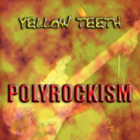 POLYROCKISM